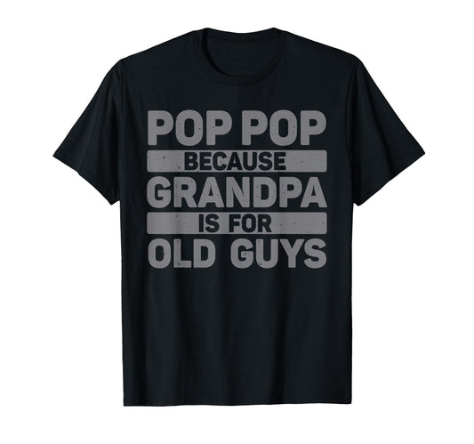 Pop Pop Art For Grandpa From Grandkids Father's Day Pop Pop T-Shirt