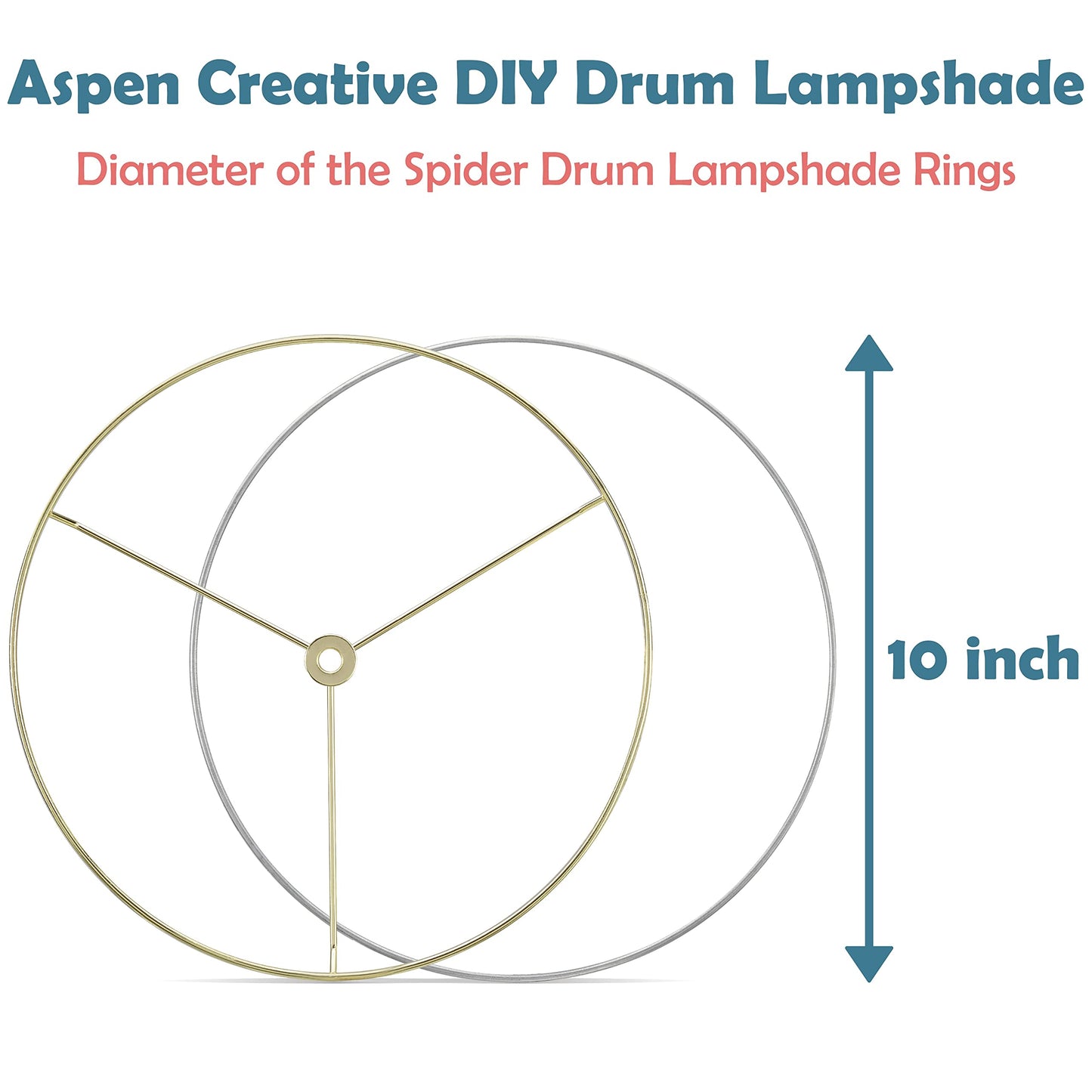 Aspen Creative 20102-11, Metal DIY Drum Lamp Shade Strong Ring, US Style Spider that Connects to Lamp Harp, Top Ring-Brass Plated/Bottom Ring-Galvanized, 10" Diameter Ring"