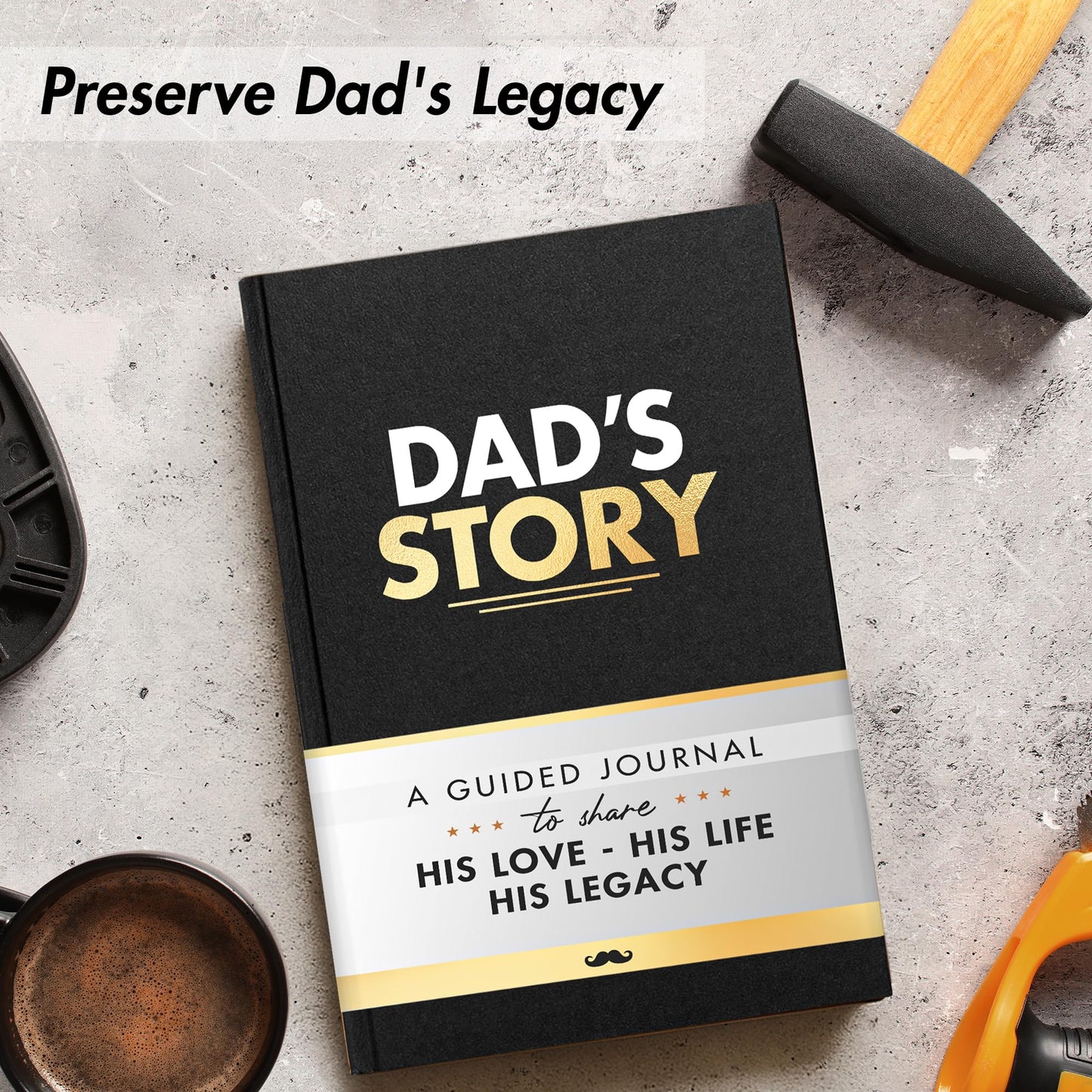 Dad's Story: Gifts for Dad – Guided Journal for Fathers to Share Their Life & Love, Memory Keepsake Book for Dad from Daughter or Son, Father’s Day, Birthday, Christmas & Retirement Presents for Dad